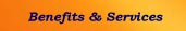Benefits & Services